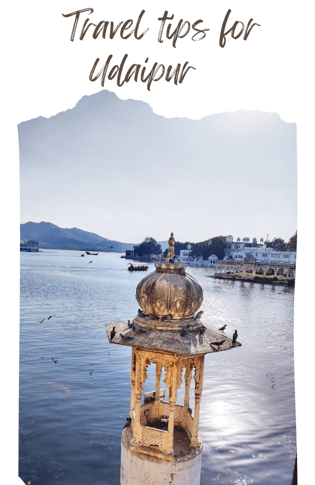 8 TRAVEL TIPS FOR UDAIPUR